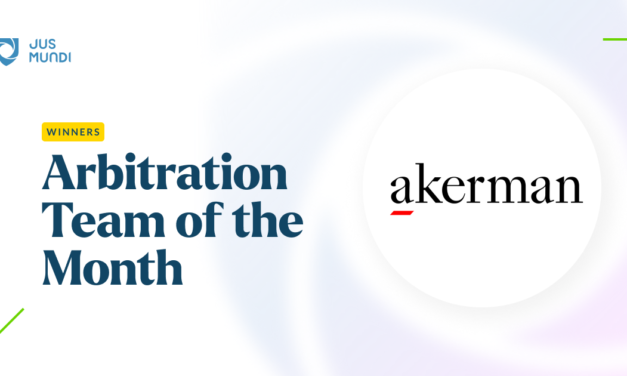 Arbitration Team of the Month No. 20 – Akerman