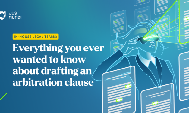 Arbitration Know-How Series – Part 2:  Arbitration Clause Drafting 101