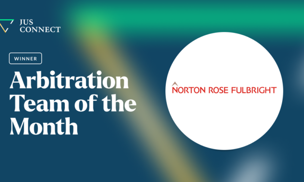 Arbitration Team of the Month No. 22 – Norton Rose Fulbright