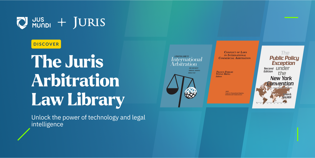 Jus Mundi and Juris Announce Partnership to Expand Access to International Commercial Arbitration Expertise